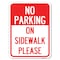 Signmission No Parking-on Sidewalk Please Heavy-Gauge Aluminum Rust Proof Parking Sign, 18" x 24", A-1824-23802 A-1824-23802 - alternate 1